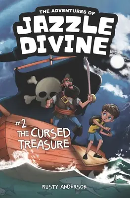 Las Aventuras De Jazzle Divine: El Tesoro Maldito (Libro 2) - The Adventures of Jazzle Divine: The Cursed Treasure (Book 2)