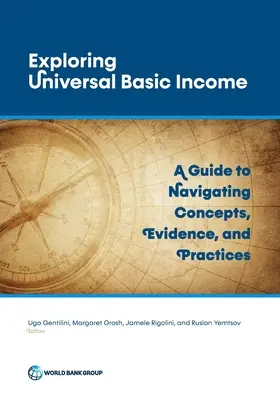 Explorando la Renta Básica Universal: Una guía para navegar entre conceptos, pruebas y prácticas - Exploring Universal Basic Income: A Guide to Navigating Concepts, Evidence, and Practices