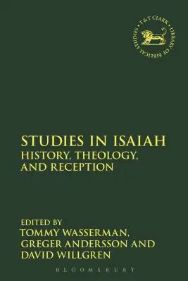 Estudios sobre Isaías: Historia, teología y recepción - Studies in Isaiah: History, Theology, and Reception