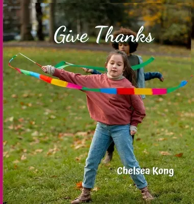 Dar las gracias - Give Thanks