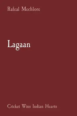 Lagaan: El críquet conquista los corazones indios - Lagaan: Cricket Wins Indian Hearts