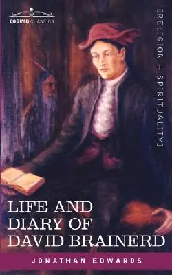 Vida y diario de David Brainerd - Life and Diary of David Brainerd