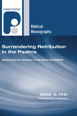 La renuncia al castigo en los Salmos - Surrendering Retribution in the Psalms