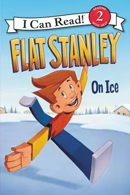 Flat Stanley On Ice - Flat Stanley: On Ice