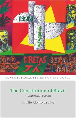 La Constitución de Brasil: Un Análisis Contextual - The Constitution of Brazil: A Contextual Analysis