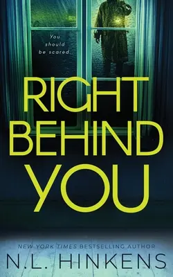 Justo detrás de ti Un thriller de suspense psicológico - Right Behind You: A psychological suspense thriller