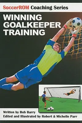 Entrenamiento del portero ganador - Winning Goalkeeper Training