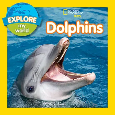 Explora mi mundo Delfines - Explore My World Dolphins