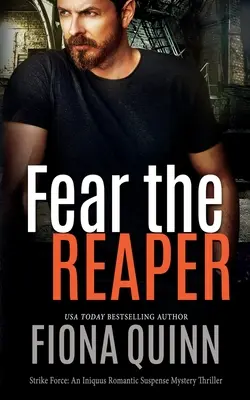 Fear The Reaper: Un thriller de misterio y suspense romántico de Iniquus - Fear The Reaper: An Iniquus Romantic Suspense Mystery Thriller