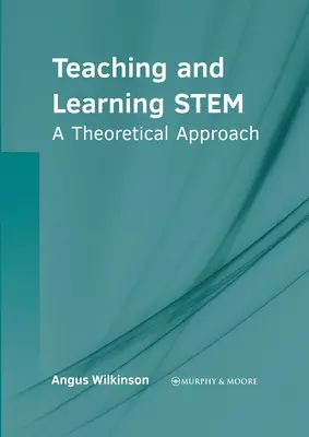 Enseñanza y aprendizaje del tallo: un enfoque teórico - Teaching and Learning Stem: A Theoretical Approach