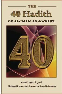 Los Cuarenta Hadices de al-Imam an-Nawawi - The Forty Hadith of al-Imam an-Nawawi