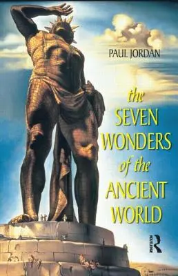 Las Siete Maravillas del Mundo Antiguo - The Seven Wonders of the Ancient World