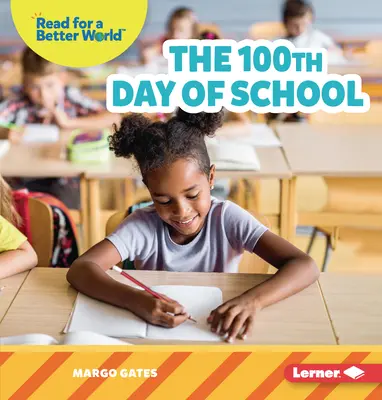 El centésimo día de clase - The 100th Day of School