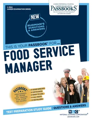 Gerente de Servicio de Alimentos (C-3564): Passbooks Study Guidevolumen 3564 - Food Service Manager (C-3564): Passbooks Study Guidevolume 3564