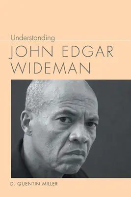 Comprender a John Edgar Wideman - Understanding John Edgar Wideman