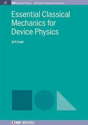 Mecánica clásica esencial para la física de dispositivos - Essential Classical Mechanics for Device Physics