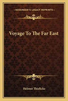 Viaje al Lejano Oriente - Voyage To The Far East