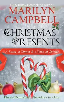 Regalos de Navidad - Un santo, un pecador y un pueblo de espíritus (Tres novelas románticas en una caja) - Christmas Presents - A Saint, a Sinner and a Town of Spirits (Three Romantic Novellas in One Boxed Set)