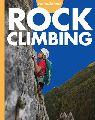 Curiosidad por la escalada - Curious about Rock Climbing