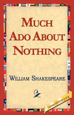 Mucho ruido y pocas nueces - Much ADO about Nothing