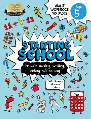 Ayuda con los deberes: A partir de 5 años: Incluye lectura, escritura, suma, resta y 10 páginas de pegatinas de recompensa - Help with Homework: Age 5+ Starting School: Includes Reading, Writing, Adding, Subtracting, and 10 Pages of Reward Stickers