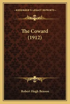 El cobarde (1912) - The Coward (1912)