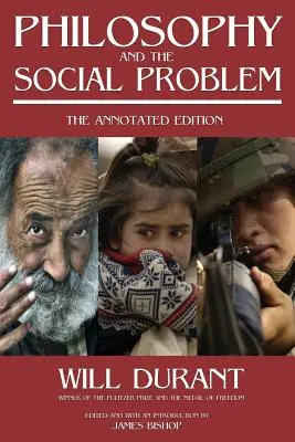 La filosofía y el problema social: edición anotada - Philosophy and the Social Problem: The Annotated Edition