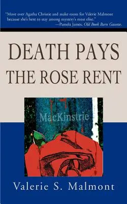 La muerte paga el alquiler de la rosa - Death Pays the Rose Rent
