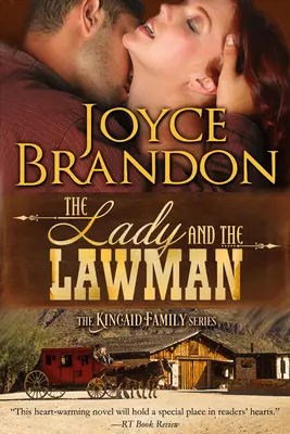 La dama y el agente de la ley: La Serie de la Familia Kincaid - Libro Uno - The Lady and the Lawman: The Kincaid Family Series - Book One