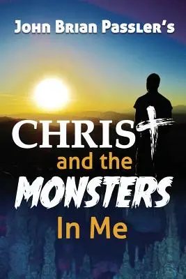 Cristo y los monstruos que hay en mí - Christ and the Monsters In Me