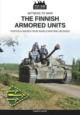 Las unidades blindadas finlandesas - The Finnish armored units