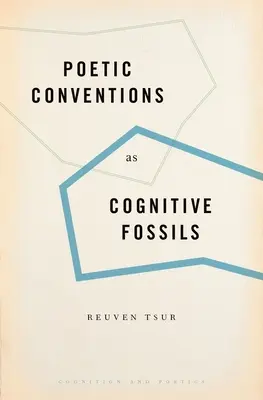 Las convenciones poéticas como fósiles cognitivos - Poetic Conventions as Cognitive Fossils