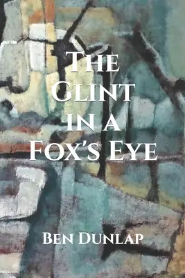 El brillo en los ojos del zorro - The Glint in a Fox's Eye