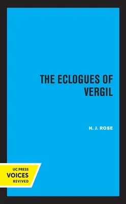 Las églogas de Vergilio: Volumen 16 - The Eclogues of Vergil: Volume 16