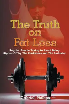 La verdad sobre la pérdida de grasa - The Truth on Fat Loss