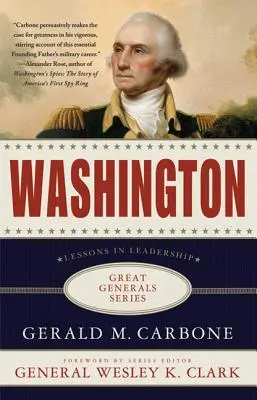 Washington: Lecciones de liderazgo - Washington: Lessons in Leadership