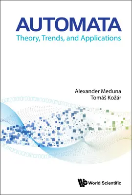 Autómatas: teoría, tendencias y aplicaciones - Automata: Theory, Trends, and Applications