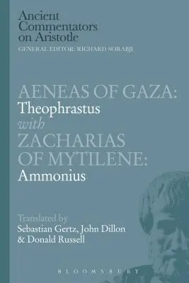 Eneas de Gaza: Teofrasto con Zacarías de Mitilene: Amonio - Aeneas of Gaza: Theophrastus with Zacharias of Mytilene: Ammonius