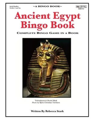 Libro de Bingo del Antiguo Egipto: Juego de Bingo Completo en un Libro - Ancient Egypt Bingo Book: Complete Bingo Game In A Book