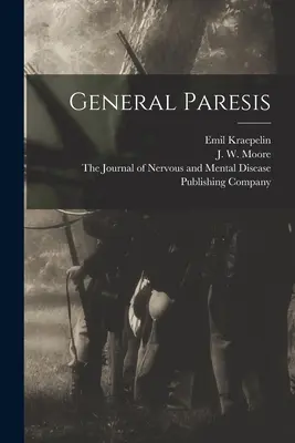 Paresia general - General Paresis