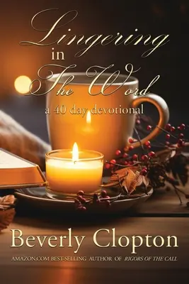 El mundo en tus manos - Lingering in the Word