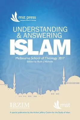 Comprender y responder al islam: Abril de 2017, Melbourne, Australia - Understanding and Answering Islam: April 2017, Melbourne, Australia