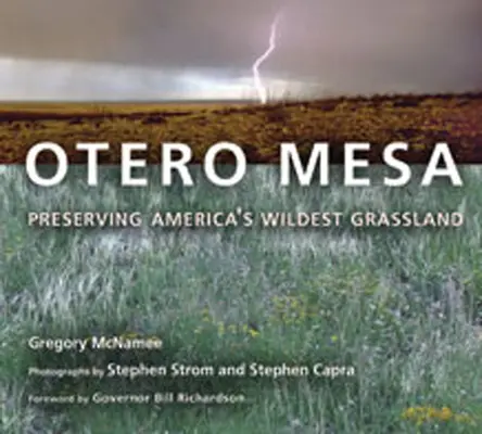 Otero Mesa: La conservación de la pradera más salvaje de América - Otero Mesa: Preserving America's Wildest Grassland