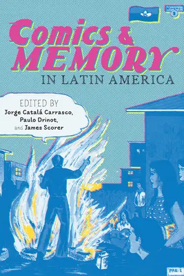 Cómic y memoria en América Latina - Comics and Memory in Latin America