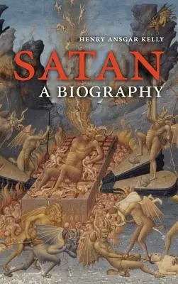 Satanás: Una biografía - Satan: A Biography