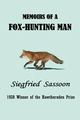 Memorias de un cazador de zorros - Memoirs of a Fox-Hunting Man