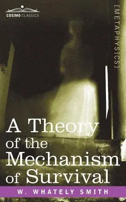 Una teoría del mecanismo de supervivencia: la cuarta dimensión y sus aplicaciones - A Theory of the Mechanism of Survival: The Fourth Dimension and Its Applications