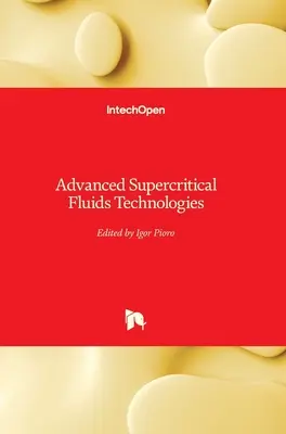 Tecnologías avanzadas de fluidos supercríticos - Advanced Supercritical Fluids Technologies