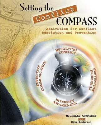 La brújula de los conflictos - Setting the Conflict Compass