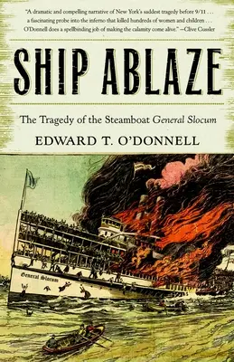 Barco en llamas: La tragedia del barco de vapor General Slocum - Ship Ablaze: The Tragedy of the Steamboat General Slocum